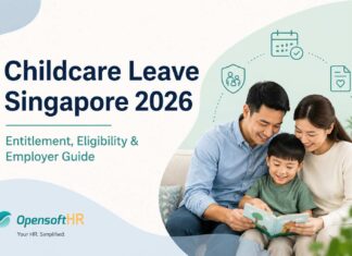 Childcare Leave Singapore 2026: What HR Needs to Know Childcare Leave Singapore 2026 National Day Rally update